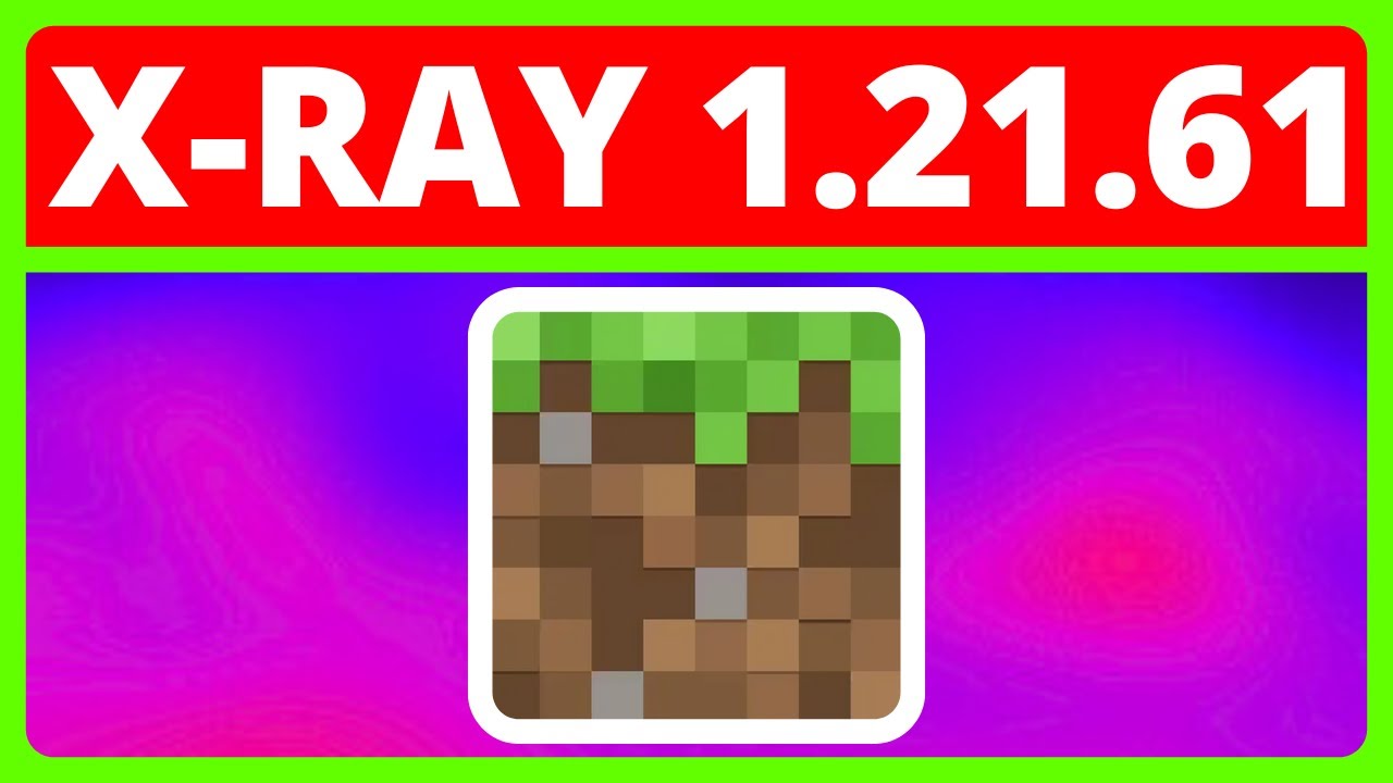 Minecraft Bedrock 1.21.61 Xray